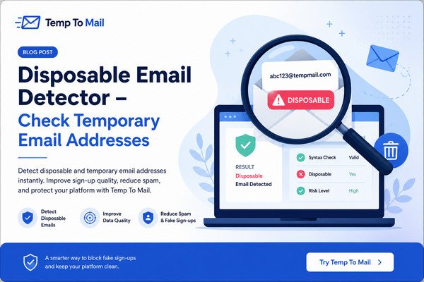 Disposable Email Detector - Check Temporary Email Addresses